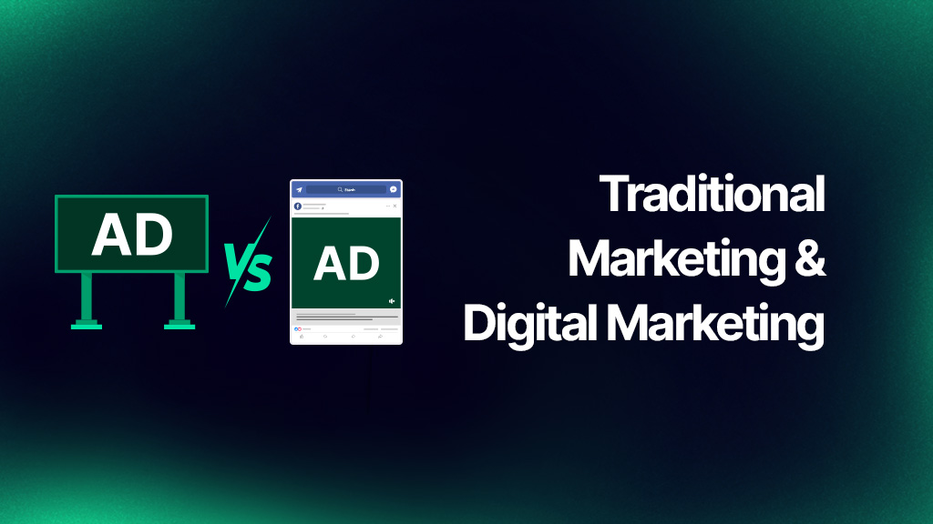 Traditional Marketing Digital Marketing