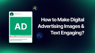 How to Make Digital Advertising Images Text Engaging