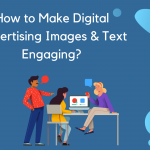 Make Digital Advertising Engaging
