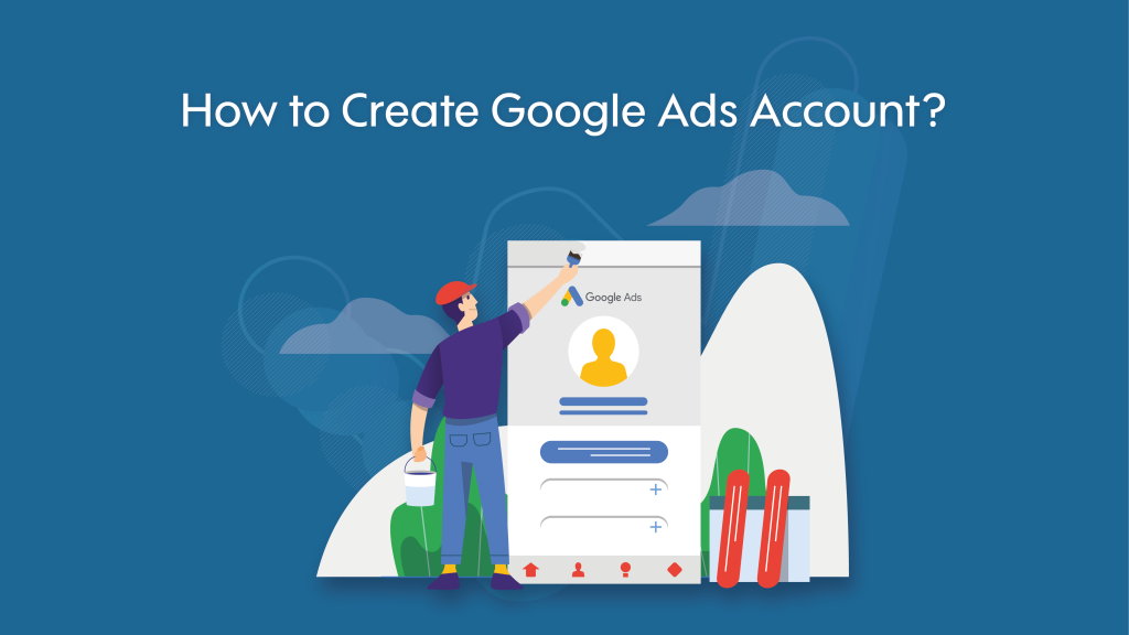 How to Create Google Ads Account - Digital Marketing Advertising ...