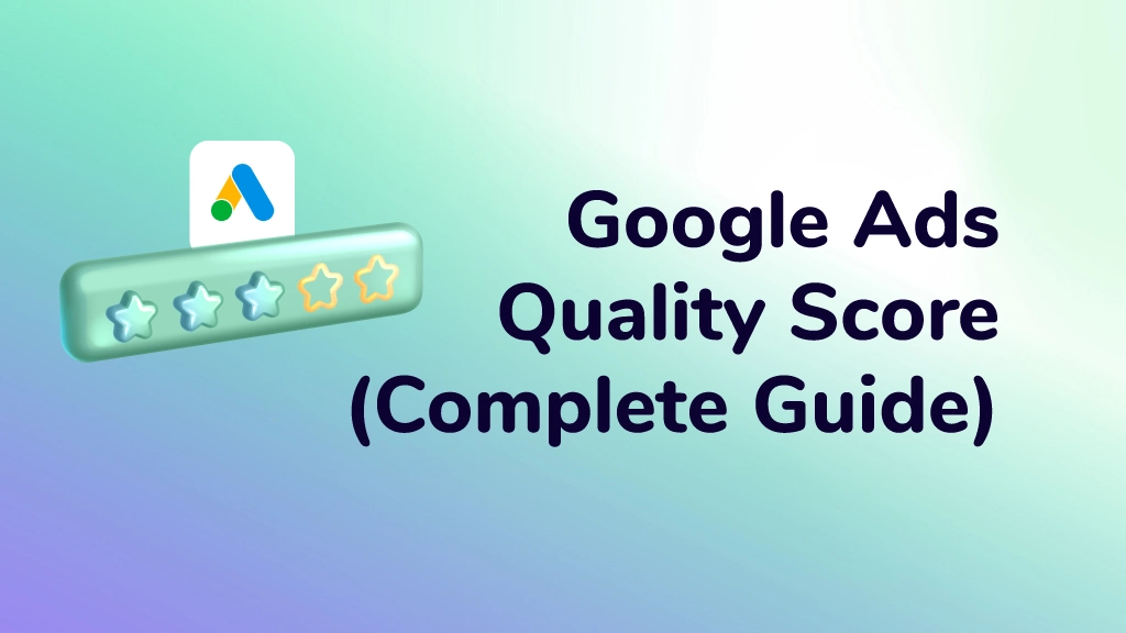 Google Ads Quality Score