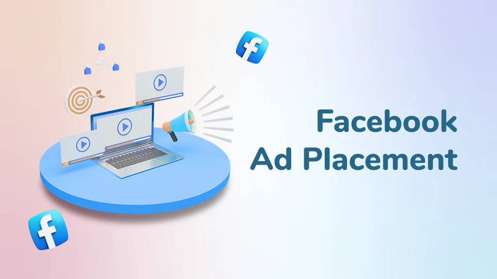 Facebook Ad Placements