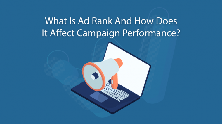 what-is-ad-rank-affect-campaign-performance-wask