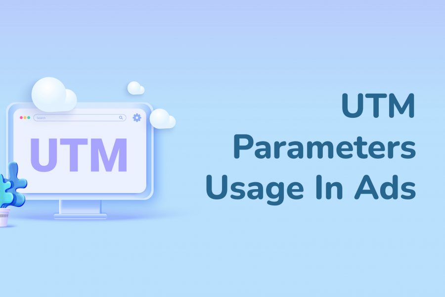 UTM Parameters Usage