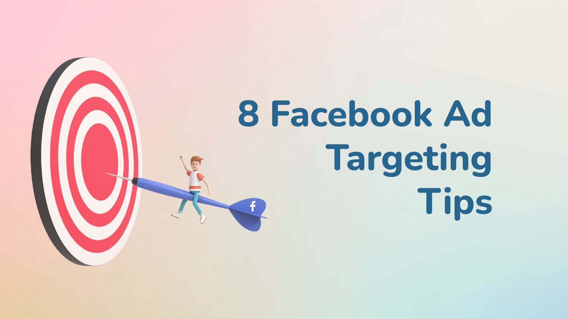 Facebook Ad Targeting Tips
