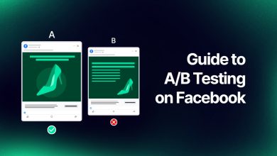 Guide to A B Testing on Facebook