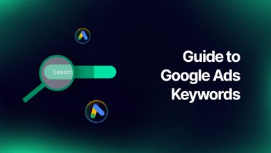 Guide to Google Ads Keywords 1