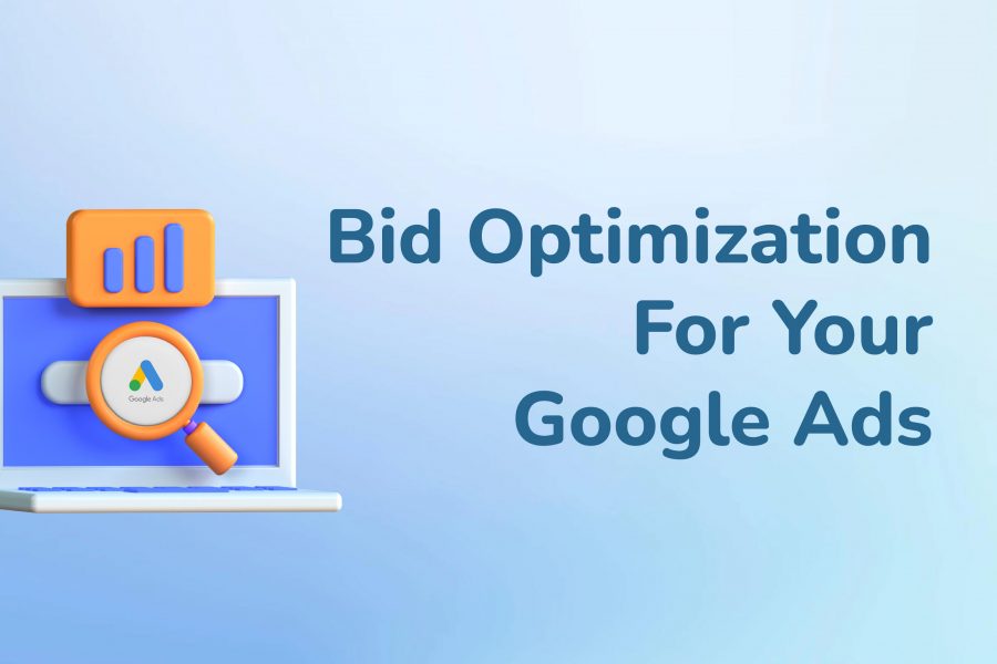 Bid Optimization For Your Google Ads