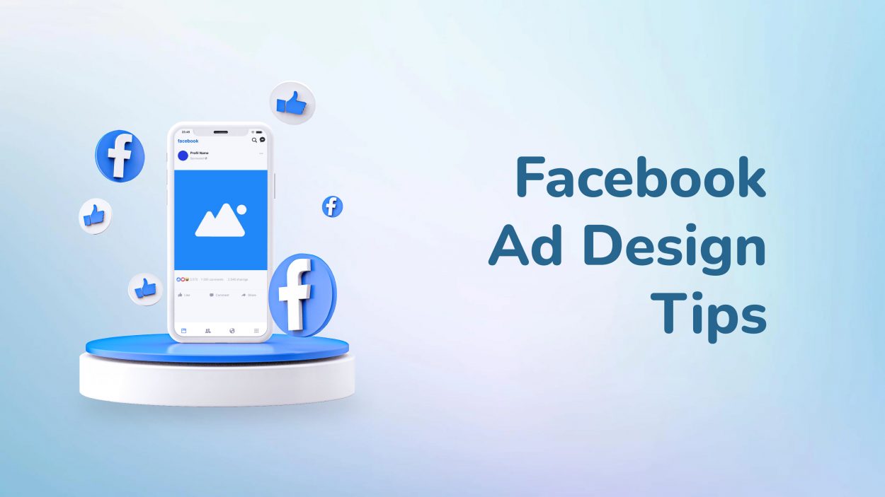 Facebook Ad Design Tips