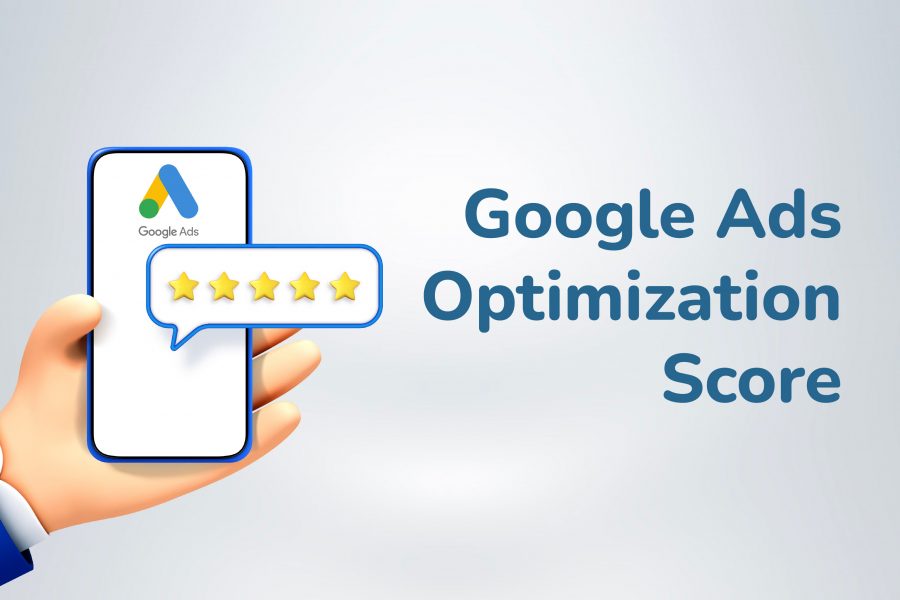 Google Ads Optimization Score