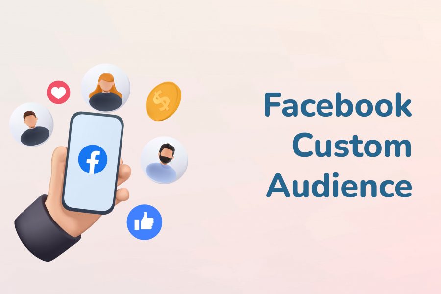 Facebook Custom Audience