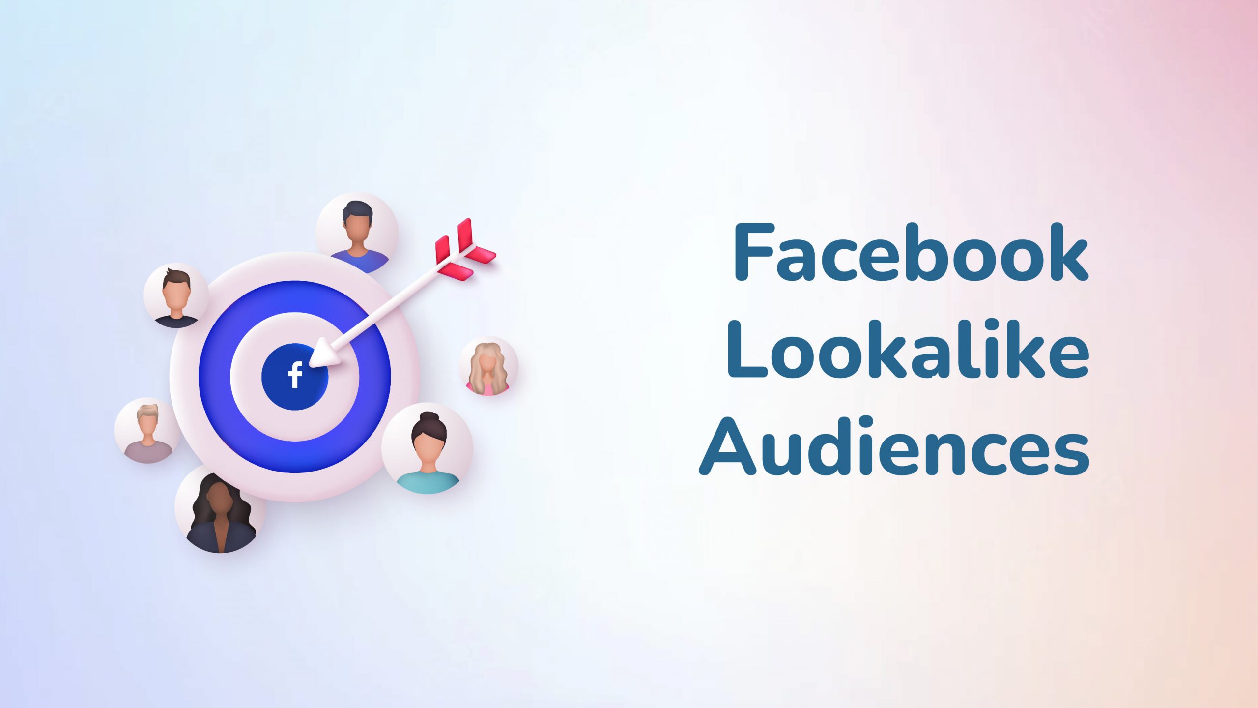 Facebook Lookalike Audiences