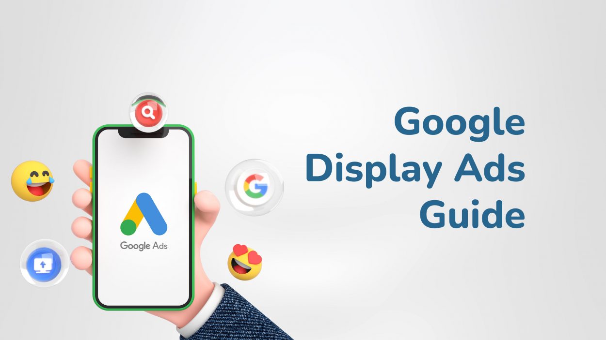 Google Display Ads Guide