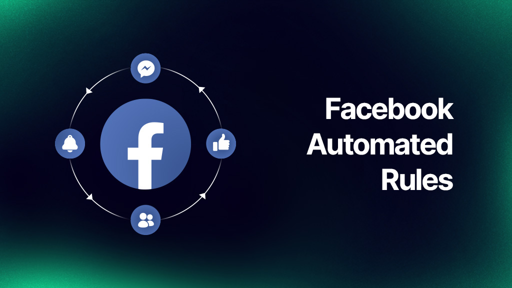 Facebook Automated Rules