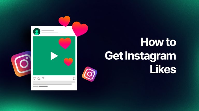 10 Best Ways To Get More Likes On Instagram In 2026 | WASK