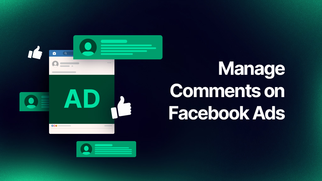 Manage Comments on Facebook Ads