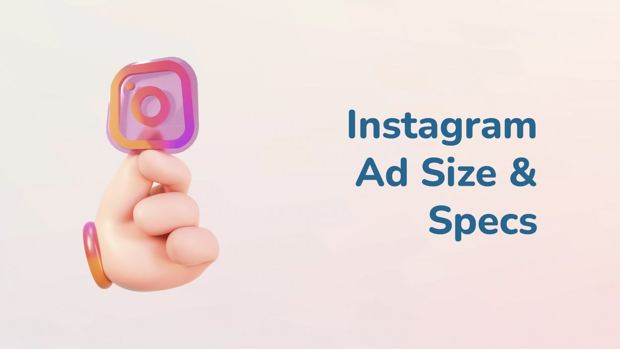 Instagram Ad Size Specs