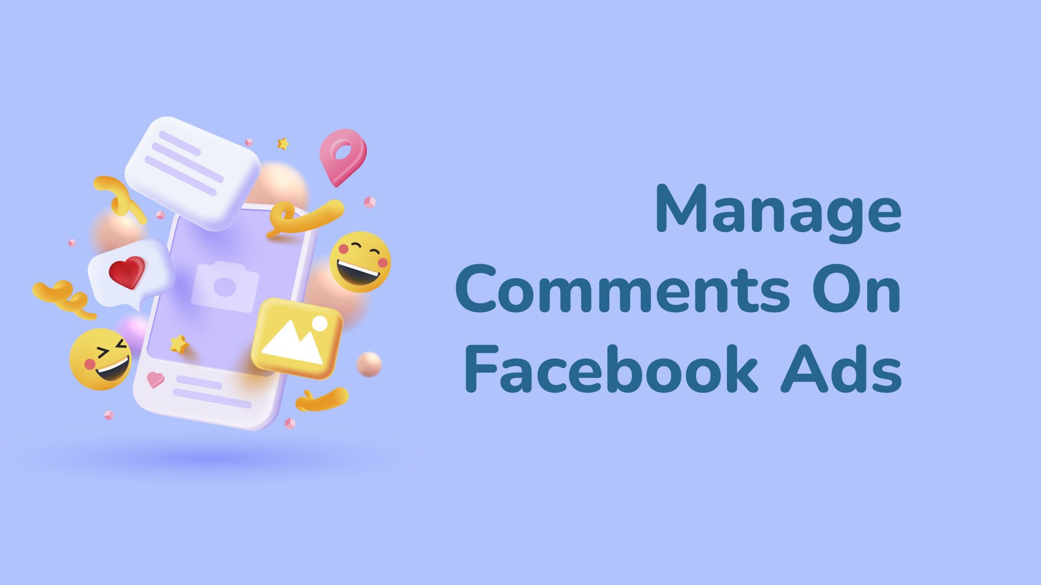 How To Manage Comments On Facebook Ads 2022? WASK