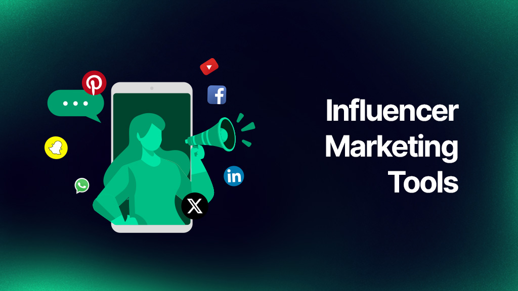 Top Influencer Marketing Tools