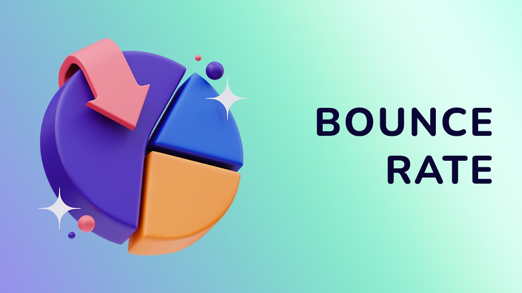 What Is Bounce Rate?  6 Tips to Reduce High Bounce Rate