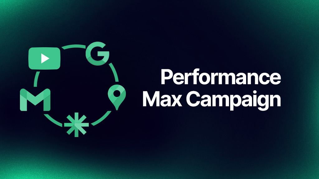 Performance Max Campaign