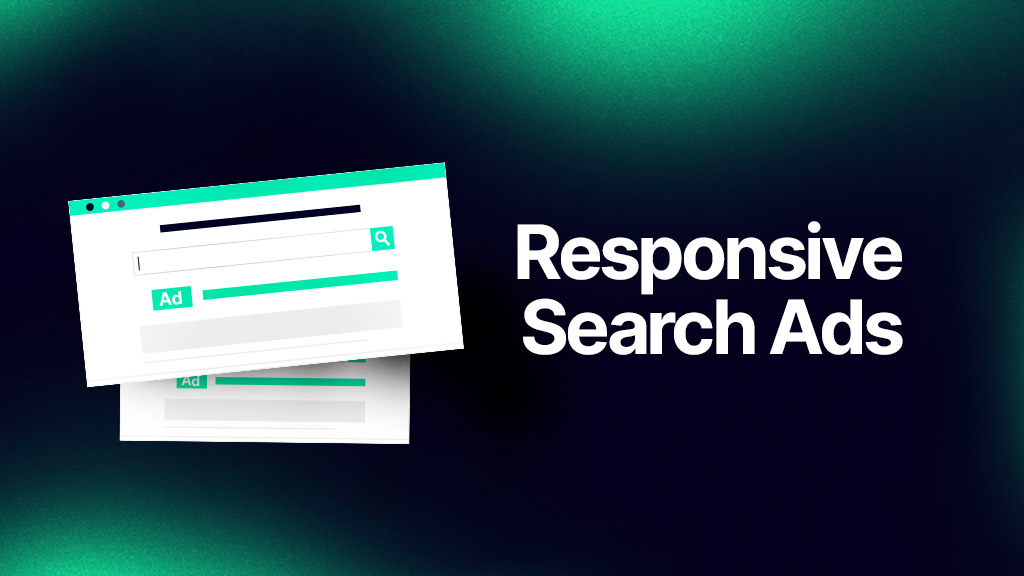 Responsive Search Ads