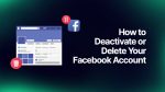 How to Deactivate Facebook Account in 2024