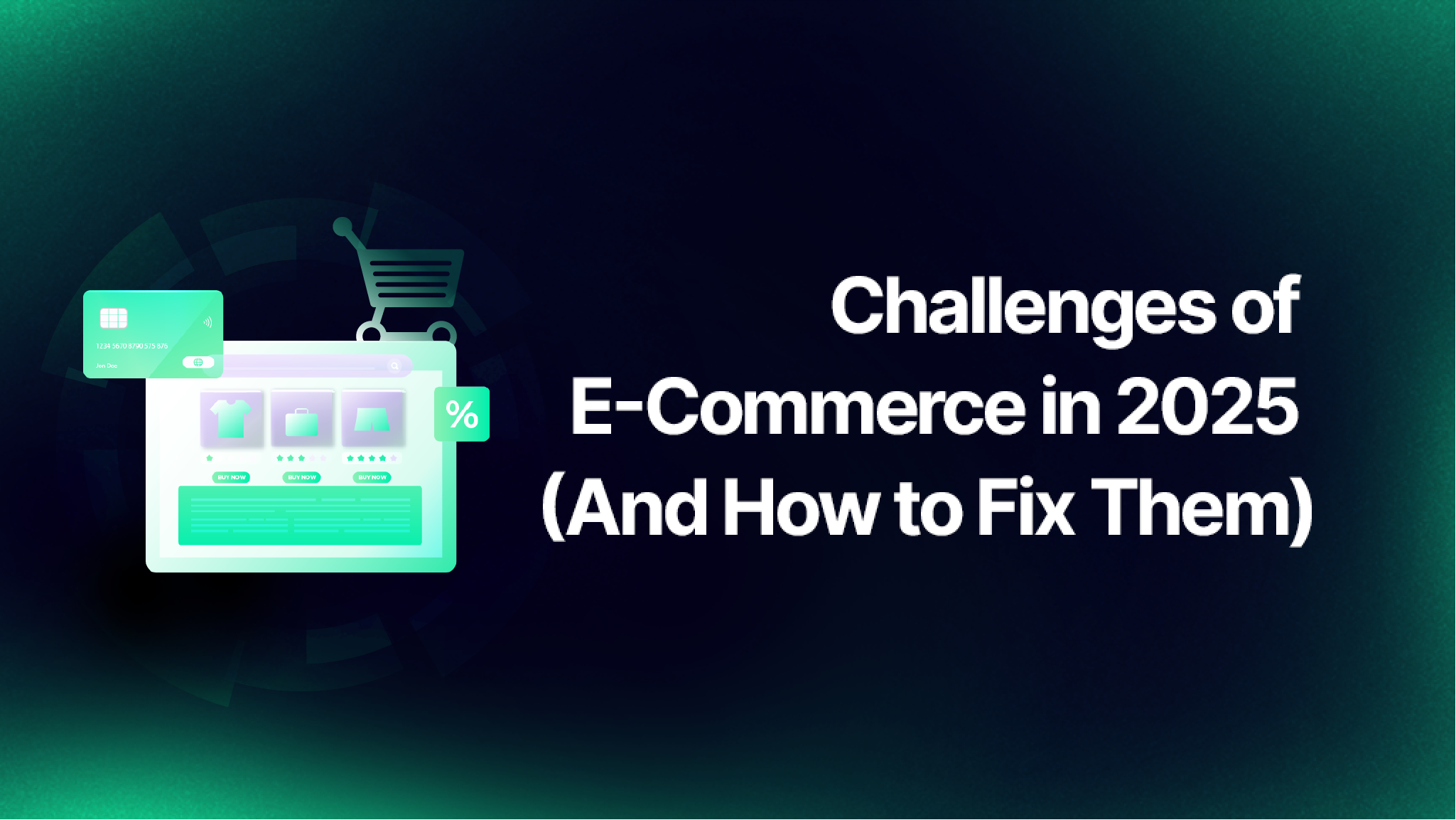 Challenges of E-Commerce in 2025 (And How to Fix Them) 1 challenges of e commerce 1